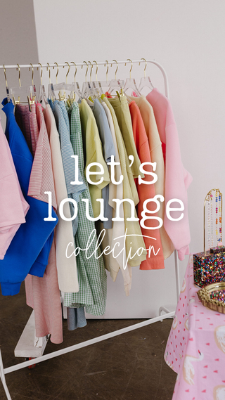 Let's Lounge Collection