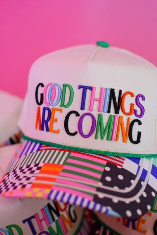 Good Things Are Coming Trucker Hat