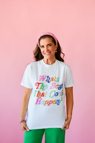 Best That Could Happen Tee RESTOCK