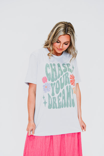 Chase Your Dreams Tee